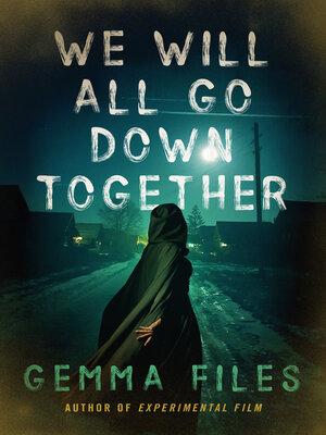 cover image of We Will All Go Down Together